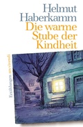 Cover: Die warme Stube der Kindheit - ars vivendi