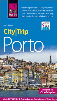 Abbildung von: Reise Know-How CityTrip Porto - Reise Know-How Verlag Peter Rump GmbH
