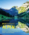 Cover: Wild Swimming Alpen - Haffmans & Tolkemitt