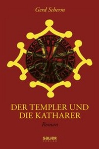 Enlarge image Cover: Der Templer und die Katharer - Salier Verlag