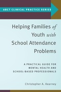 Cover: Helping Families of Youth with School Attendance Problems - Oxford University Press Inc