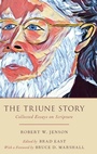 Cover: The Triune Story - Oxford University Press Inc