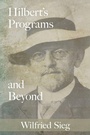 Cover: Hilbert's Programs and Beyond - Oxford University Press Inc