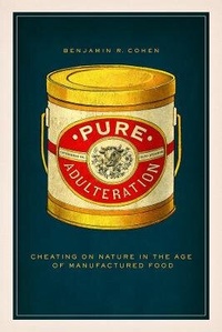 Abbildung von: Pure Adulteration - University of Chicago Press