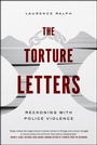 Cover: The Torture Letters - University of Chicago Press