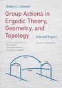 Cover: Group Actions in Ergodic Theory, Geometry, and Topology - University of Chicago Press
