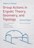 Cover: Group Actions in Ergodic Theory, Geometry, and Topology - University of Chicago Press