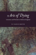 Cover: Arts of Dying - University of Chicago Press