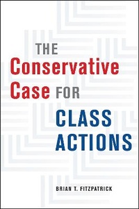 Abbildung von: The Conservative Case for Class Actions - University of Chicago Press