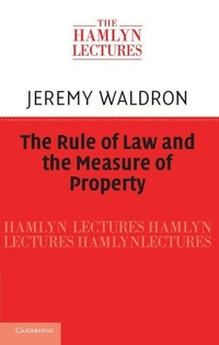Enlarge image Cover: The Rule of Law and the Measure of Property - Cambridge University Press