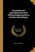 Cover: Grundzuege der mehrdimensionalen Differentialgeometrie in direkter Darstellung. - Wentworth Press