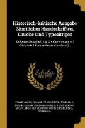 Cover: Historisch-kritische Ausgabe Saemtlicher Handschriften, Drucke Und Typoskripte - Wentworth Press
