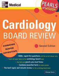 Enlarge image Cover: Cardiology Board Review: Pearls of Wisdom, Second Edition - McGraw Hill Higher Education