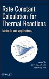 Enlarge image Cover: Rate Constant Calculation for Thermal Reactions - Methods and Applications - Wiley