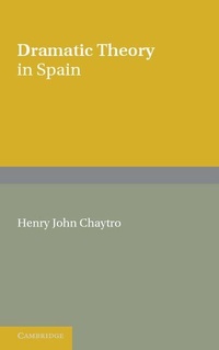 Enlarge image Cover: Dramatic Theory in Spain - Cambridge University Press