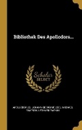 Cover: Bibliothek Des Apollodors... - Wentworth Press