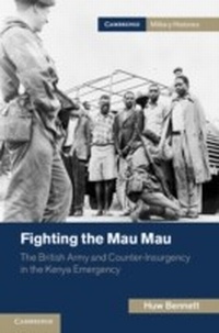 Abbildung von: Fighting the Mau Mau - Cambridge University Press