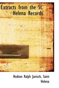 Cover: Extracts from the St. Helena Records - BiblioLife