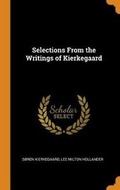 Cover: Selections from the Writings of Kierkegaard - Franklin Classics Trade Press