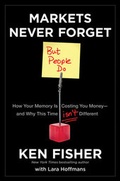 Cover: Markets Never Forget (But People Do) - Wiley