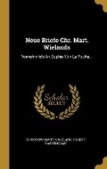 Cover: Neue Briefe Chr. Mart. Wielands - Wentworth Press