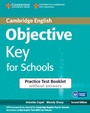 Cover: Objective Key for Schools Practice Test Booklet without Answers - Cambridge University Press