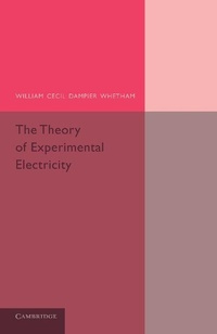 Abbildung von: The Theory of Experimental Electricity - Cambridge University Press