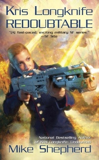 Enlarge image Cover: Kris Longknife: Redoubtable - Ace