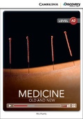 Cover: Medicine: Old and New Low Intermediate Book with Online Access - Cambridge Discovery Education