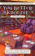 Cover: You Better Knot Die - Berkley