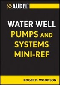 Enlarge image Cover: Audel Water Well Pumps and Systems Mini-Ref - Wiley