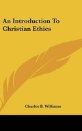 Cover: An Introduction to Christian Ethics - Kessinger Publishing