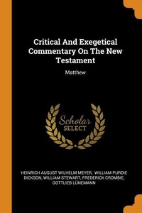 Enlarge image Cover: Critical and Exegetical Commentary on the New Testament - Franklin Classics Trade Press