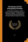Cover: The History of the Principality of Wales - Franklin Classics Trade Press