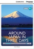 Cover: Around Japan in Three Days High Beginning Book with Online Access - Cambridge Discovery Education