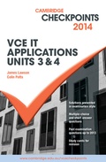 Cover: Cambridge Checkpoints VCE IT Applications Units 3 and 4 2014 - Cambridge University Press