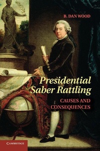 Abbildung von: Presidential Saber Rattling - Cambridge University Press