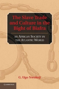 Abbildung von: The Slave Trade and Culture in the Bight of Biafra - Cambridge University Press