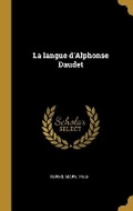 Cover: La langue d'Alphonse Daudet - Wentworth Press