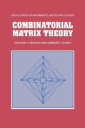 Cover: Combinatorial Matrix Theory - Cambridge University Press