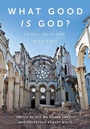 Cover: What Good is God? - Monarch Books