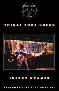 Enlarge image Cover: Things That Break - Broadway Play Publishing
