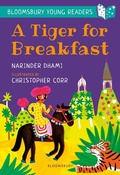 Cover: A Tiger for Breakfast: A Bloomsbury Young Reader - Bloomsbury eBooks UK