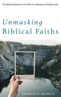 Cover: Unmasking Biblical Faiths - Wipf & Stock Publishers