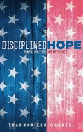 Cover: Disciplined Hope - Wipf & Stock Publishers
