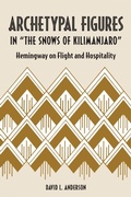 Cover: Archetypal Figures in "the Snows of Kilimanjaro - Kent State University Press