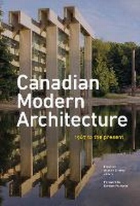 Enlarge image Cover: Canadian Modern Architecture - Princeton Architectural Press