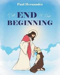 Enlarge image Cover: The End Is the Beginning - Covenant Books