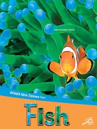 Enlarge image Cover: Animals Have Classes Too! Fish - Rourke Educational Media