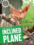 Cover: Simple Machines Inclined Plane - Rourke Educational Media